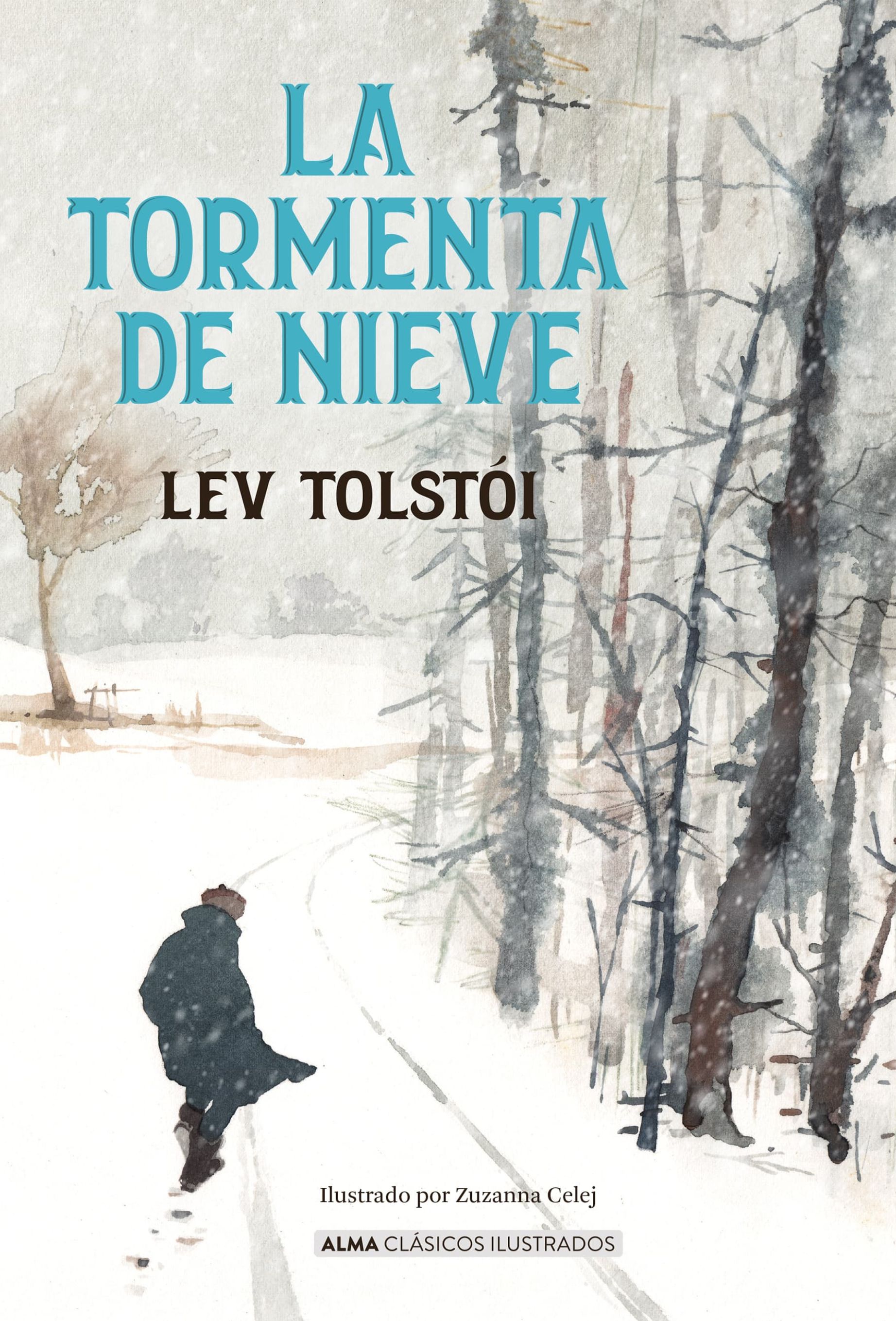 Tormenta de nieve, La (Clásicos)